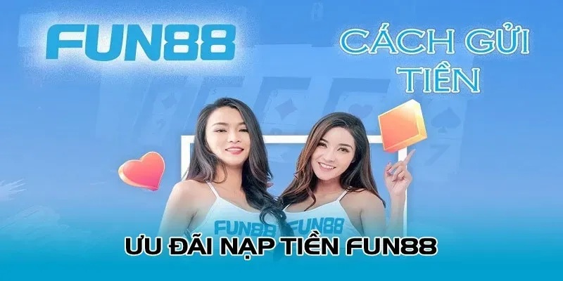 Nạp tiền cùng nhiều phương thức phong phú