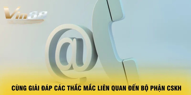 Đội ngũ hỗ trợ khách hàng hoạt động tận tâm 24/7